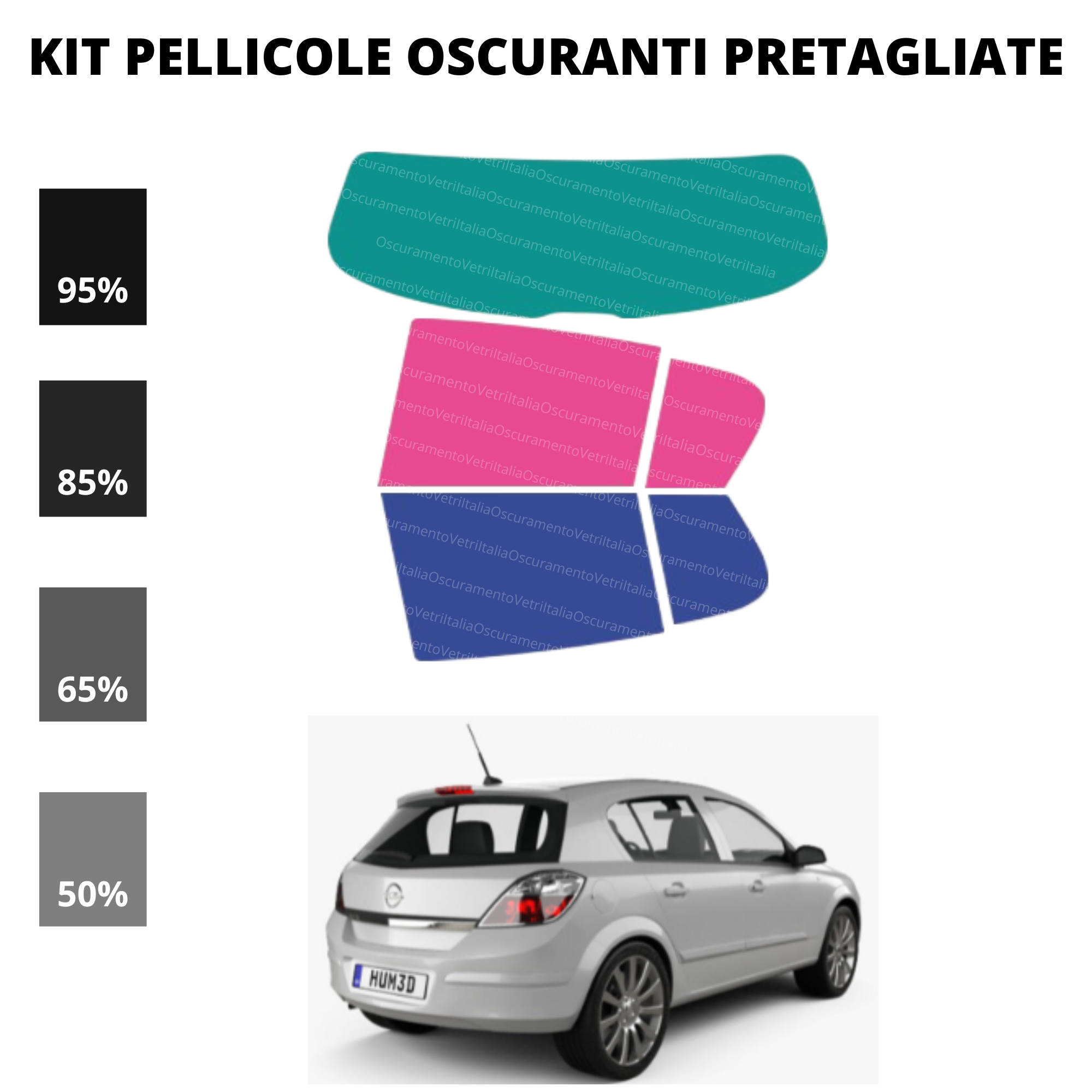 Pellicola Oscuramento Vetri Opel Astra 5 Porte 2005-2009