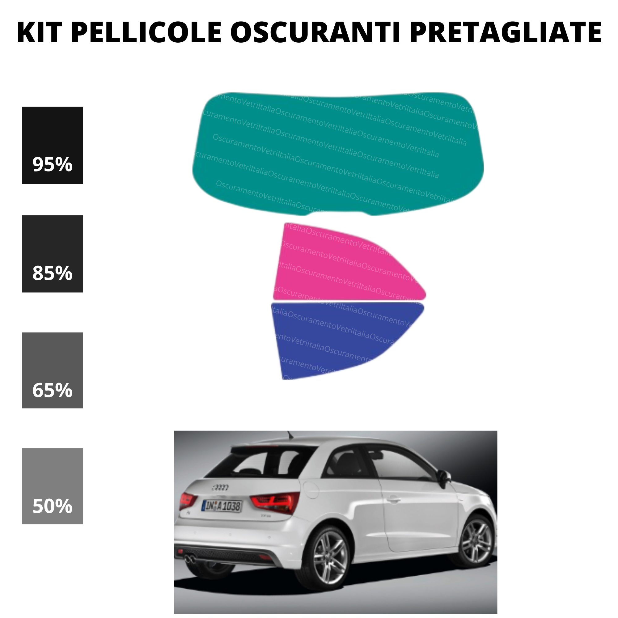 Pellicola Oscuramento Vetri Audi A1 3 Porte 2010-Attuale